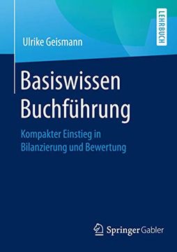 portada Basiswissen Buchführung: Kompakter Einstieg in Bilanzierung und Bewertung (in German)