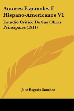 portada Autores Espanoles e Hispano-Americanos v1: Estudio Critico de sus Obras Principales (1911)