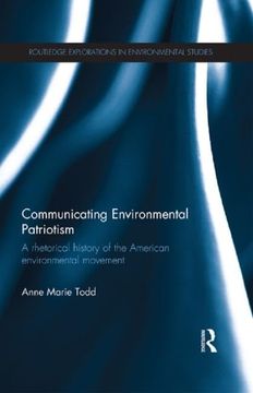 portada Communicating Environmental Patriotism: A Rhetorical History of the American Environmental Movement
