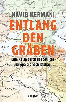 portada Entlang den Gräben: Eine Reise Durch das Östliche Europa bis Nach Isfahan (en Alemán)