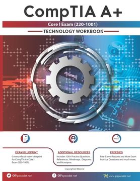portada CompTIA A+ Core I Exam(220-1001) Technology Workbook (en Inglés)