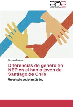 portada Diferencias de género en NEP en el habla joven de Santiago de Chile: Un estudio sociolingüístico