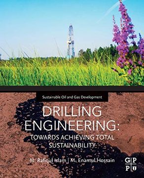 portada Drilling Engineering: Towards Achieving Total Sustainability (Sustainable oil and gas Development Series) (in English)