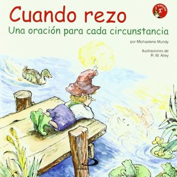 portada Cuando Rezo: Una Oración Para Cada Circunstancia (Duendelibros Para Niños) (in Spanish)