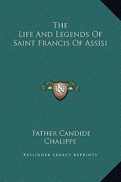 portada the life and legends of saint francis of assisi (en Inglés)