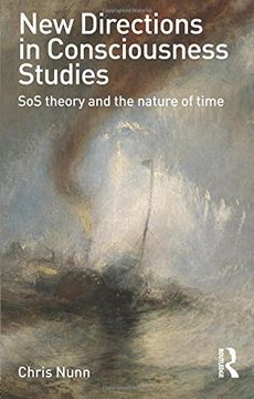 portada New Directions in Consciousness Studies: SoS theory and the nature of time
