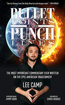 portada Bullet Points and Punch Lines: The Most Important Commentary Ever Written on the Epic American Tragicomedy 