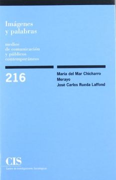 portada Imágenes y Palabras. Medios de Comunicación y Públicos Contemporáneos (in Spanish)