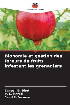 portada Bionomie et gestion des foreurs de fruits infestant les grenadiers (en Francés)