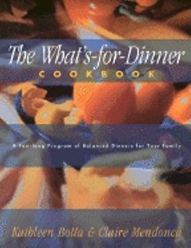 portada What's-For-Dinner Cookbook: A Year-Long Program of Balanced Dinners for Your Family 