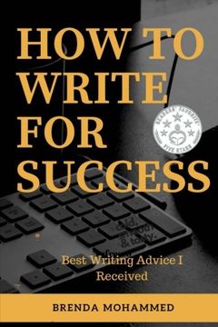 portada How to Write for Success: Best Writing Advice I received