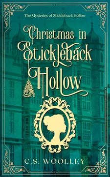 portada Christmas in Stickleback Hollow: A British Victorian Cozy Mystery (en Inglés)