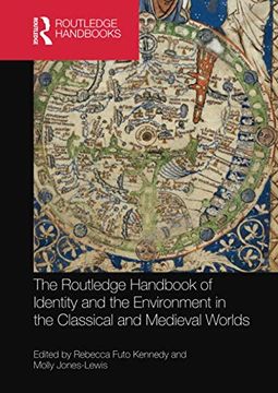 portada The Routledge Handbook of Identity and the Environment in the Classical and Medieval Worlds (en Inglés)