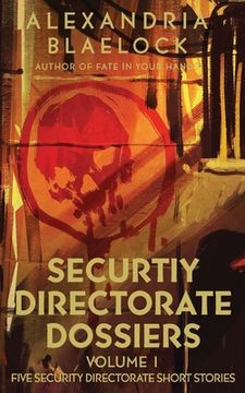 portada Security Directorate Dossiers: Volume 1 (en Inglés)