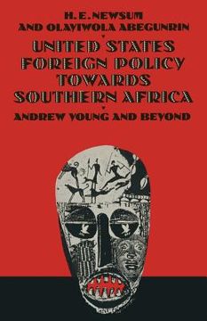 portada United States Foreign Policy Towards Southern Africa: Andrew Young and Beyond (en Inglés)