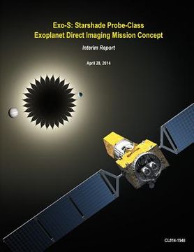 portada Exo-S: Starshade Probe-Class Exoplanet Direct Imaging Mission Concept (en Inglés)