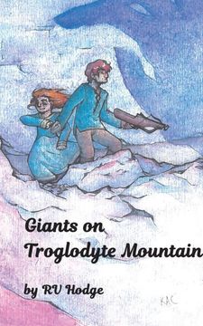 portada Giants on Troglodyte Mountain (en Inglés)