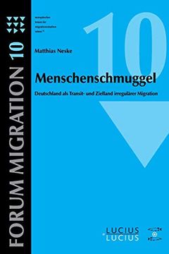 portada Menschenschmuggel: Deutschland als Transit- und Zielland Irregulärer Migration (in German)