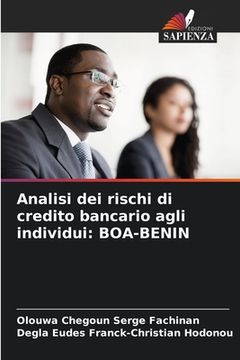 portada Analisi dei rischi di credito bancario agli individui: Boa-Benin (en Italiano)