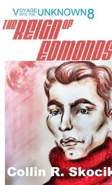 portada Voyage Into the Unknown 8: The Reign of Edmonds (en Inglés)