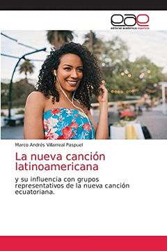 portada La Nueva Canción Latinoamericana: Y su Influencia con Grupos Representativos de la Nueva Canción Ecuatoriana.