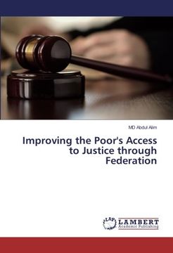 portada Improving the Poor's Access to Justice through Federation