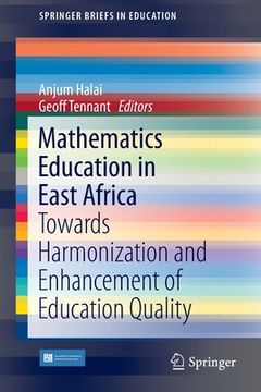 portada Mathematics Education in East Africa: Towards Harmonization and Enhancement of Education Quality (en Inglés)