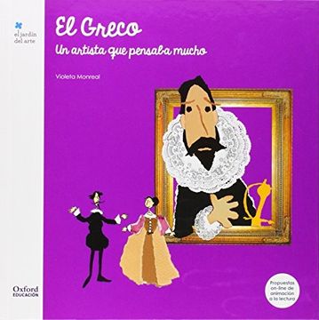portada El Greco: Un Artista Que Pensaba Mucho (el Jardín De Los Libros) (in Spanish)