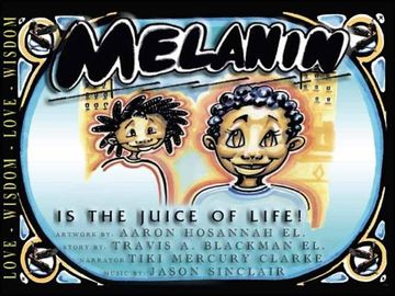 portada Melanin Is the Juice of Life