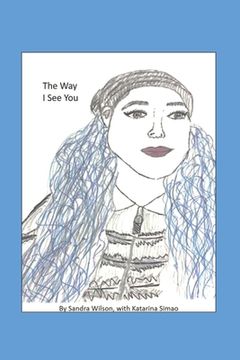 portada The Way I See You (in English)