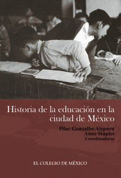 portada Historia de La Educacion En La Ciudad de Mexico