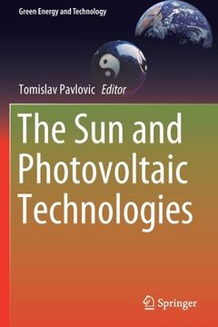 portada The Sun and Photovoltaic Technologies (en Inglés)