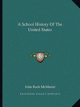 portada a school history of the united states (in English)