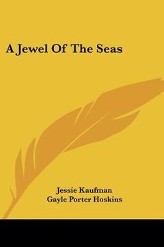 portada a jewel of the seas (en Inglés)