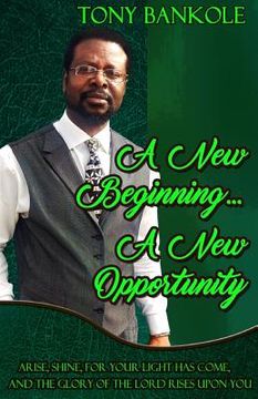 portada A New Beginning... A New Opportunity (en Inglés)