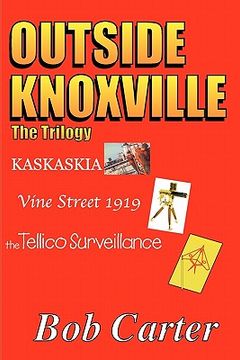 portada outside knoxville the trilogy (en Inglés)