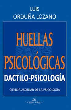 portada Huellas Psicológicas. Dactilo-Psicología (in Spanish)