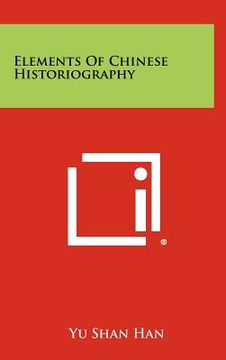 portada elements of chinese historiography (in English)