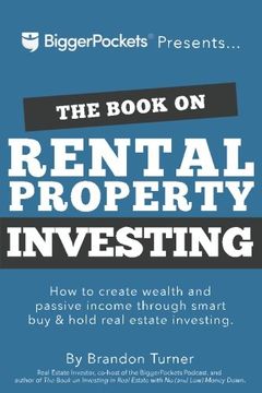 portada The Book on Rental Property Investing: How to Create Wealth and Passive Income Through Intelligent Buy & Hold Real Estate Investing! (in English)