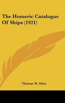 portada the homeric catalogue of ships (1921) (en Inglés)