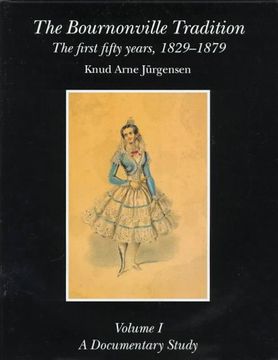portada The Bournonville Tradition: The First Fifty Years 1829-1879 