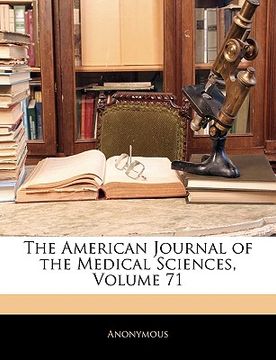 portada the american journal of the medical sciences, volume 71