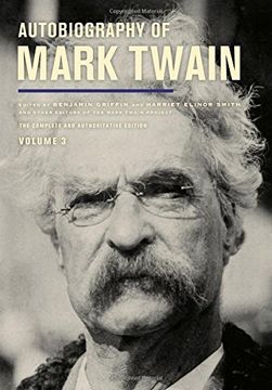 portada Autobiography of Mark Twain, Volume 3: The Complete and Authoritative Edition (Mark Twain Papers)