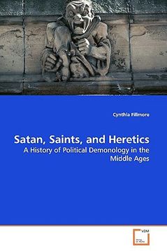 portada satan, saints, and heretics (en Inglés)