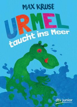 portada Urmel Taucht ins Meer: Eine Geschichte für Kinder (Urmel-Reihe, Band 2) (in German)