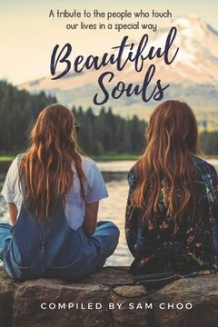 portada Beautiful Souls: A tribute to the people who touch our lives in a special way (in English)