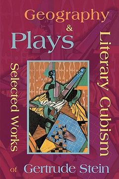 portada literary cubism - geography & plays - selected works of gertrude stein