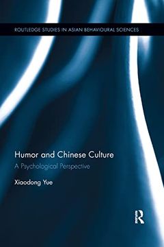 portada Humor and Chinese Culture: A Psychological Perspective (Routledge Studies in Asian Behavioural Sciences) (en Inglés)