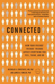 portada Connected: The Surprising Power of our Social Networks and how They Shape our Lives -- how Your Friends' Friends' Friends Affect (en Inglés)