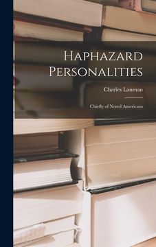 portada Haphazard Personalities [microform]: Chiefly of Noted Americans (en Inglés)